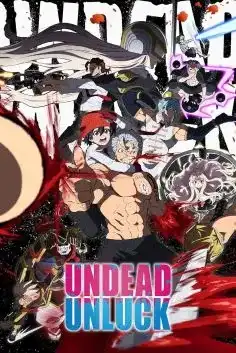 Undead Unluck Saison 1