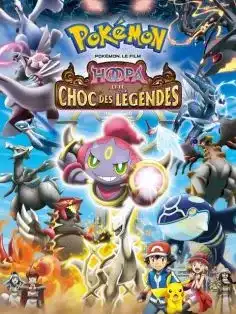 Pokemon 18 Hoopa Et Le choc Des Legendes 2015