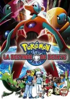 Pokemon 7 La Destinee De Deoxys 2009