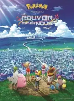 Pokemon Le Film Le Pouvoir Est En Nous 2018