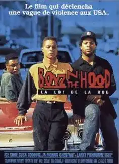 Boyz N The Hood La Loi De La Rue 1991