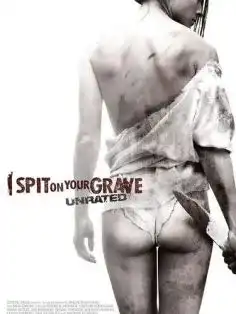 I Spit On Your Grave 1 2011