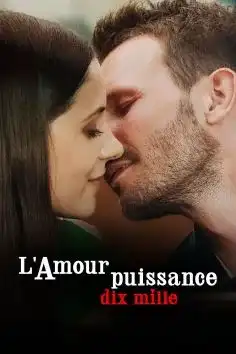 L Amour puissance dix mille 2023