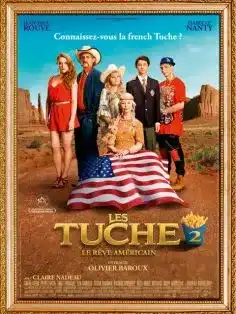 Les Tuche 2 Le Reve Americain 2016