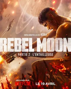 Rebel Moon Partie 2 L Entailleuse 2024