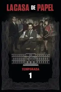 La Casa De Papel Saison 1