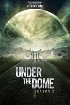 Under The Dome Saison 2